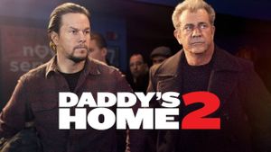 Daddy's Home 2's poster