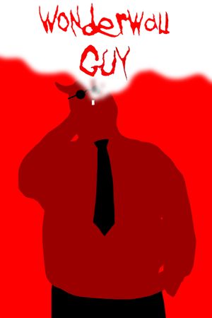 Wonderwall Guy's poster