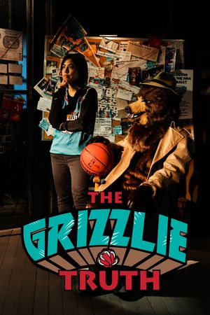 The Grizzlie Truth's poster