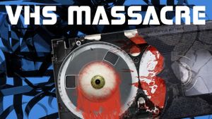 VHS Massacre's poster