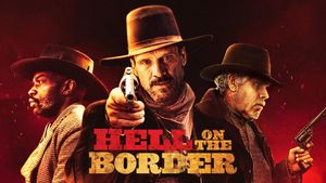 Hell on the Border's poster