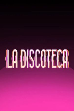 La discoteca's poster