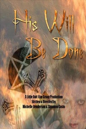 His Will Be Done's poster