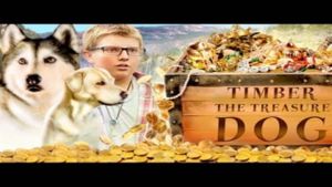 Timber the Treasure Dog's poster