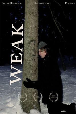 WEAK's poster