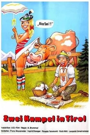 Zwei Kumpel in Tirol's poster