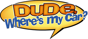 Dude, Where's My Car?'s poster