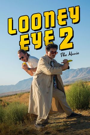 Looney Eye 2 – The Movie's poster