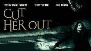 Cut Her Out's poster