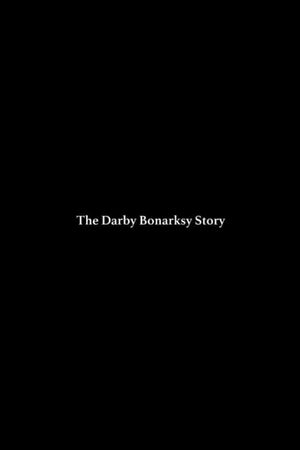 The Darby Bonarsky Story's poster