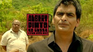 Albert Pinto Ko Gussa Kyun Aata Hai?'s poster