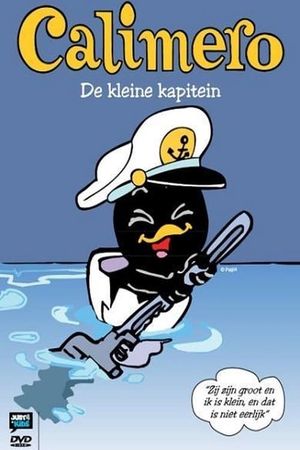 Calimero - De Kleine Kapitein's poster image