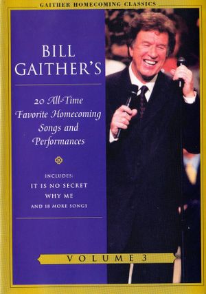 Gaither Homecoming Classics Vol 3's poster