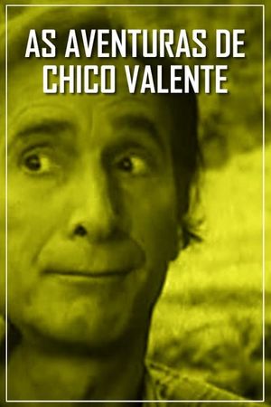 As Aventuras de Chico Valente's poster