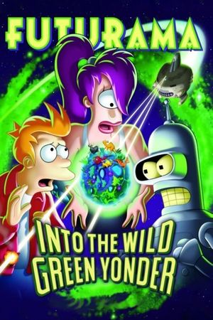 Futurama: Into the Wild Green Yonder's poster