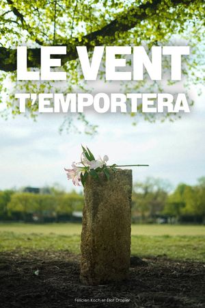 Le vent t'emportera's poster