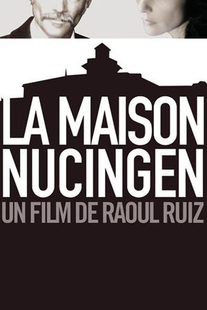 Nucingen House's poster