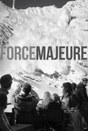 Force Majeure's poster