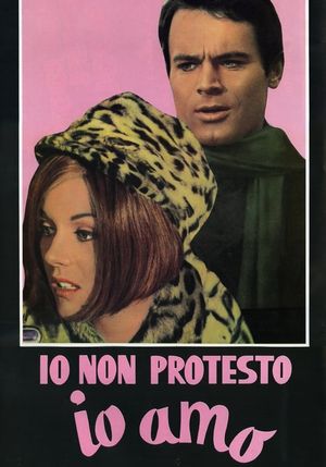 Io non protesto, io amo's poster