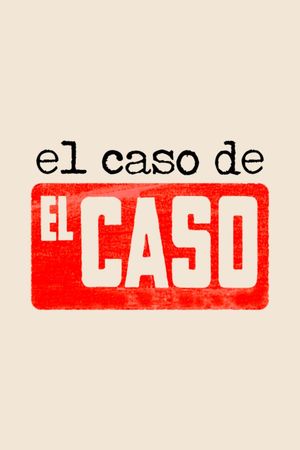 Dos crímenes por semana. El caso de EL CASO's poster image