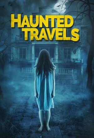 Haunted Travels's poster