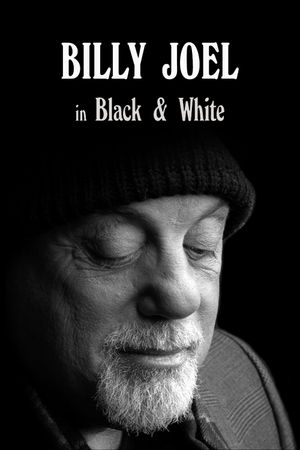 Billy Joel in Black & White's poster