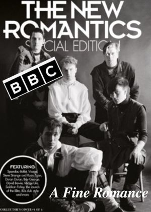 The New Romantics: A Fine Romance's poster