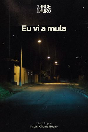 Eu Vi a Mula's poster