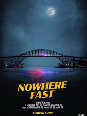 Nowhere Fast's poster