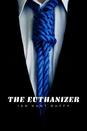 The Euthanizer's poster