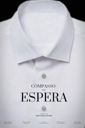 Compasso de Espera's poster