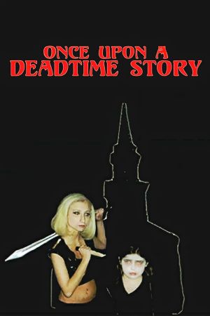 Once Upon a Deadtime Story's poster