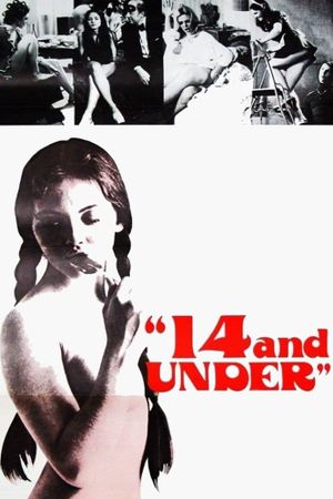 14 and Under's poster