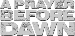 A Prayer Before Dawn's poster