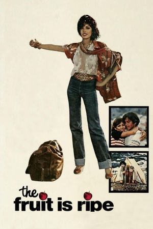 The Fruit Is Ripe's poster