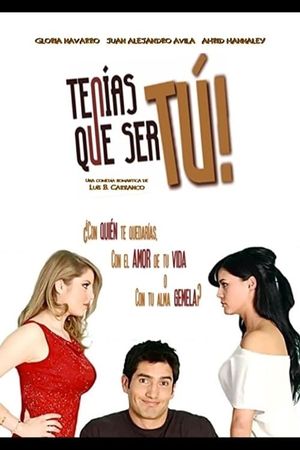 Tenías que ser tú's poster