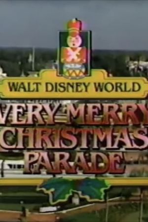 Walt Disney World Very Merry Christmas Parade's poster