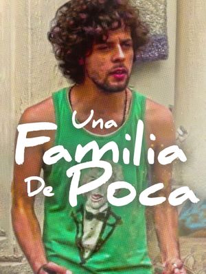 Una familia de poca...'s poster