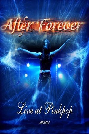 After Forever: Live At Pinkpop Festival's poster