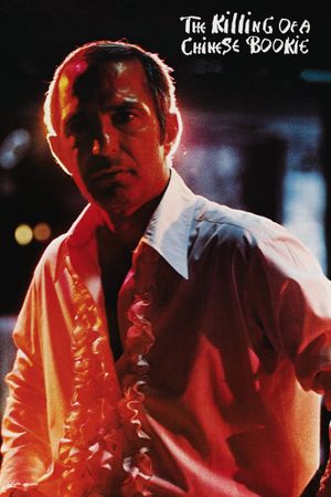 The Killing of a Chinese Bookie's poster