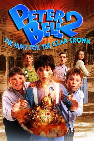 Peter Bell II: The Hunt for the Czar Crown's poster