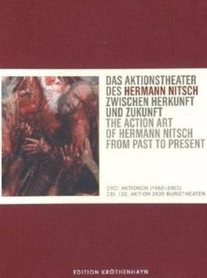 The Action Art of Hermann Nitsch from Past to Present's poster