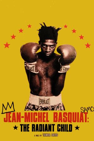 Jean-Michel Basquiat: The Radiant Child's poster