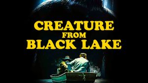 Creature from Black Lake's poster