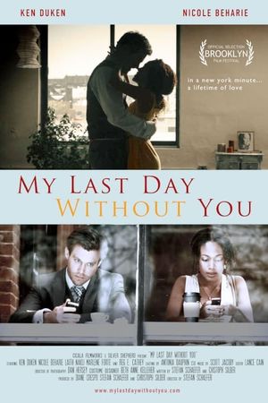 My Last Day Without You's poster