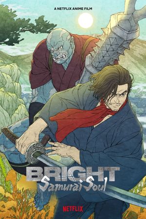 Bright: Samurai Soul's poster