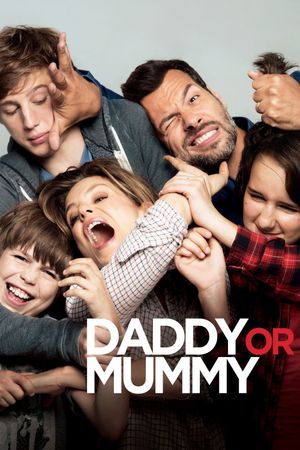 Daddy or Mommy's poster