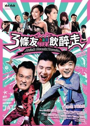 Drink Drank Drunk's poster