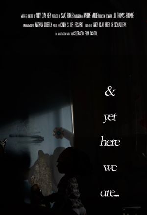 & yet here we are...'s poster