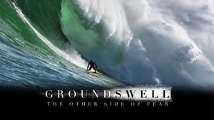 Ground Swell: The Other Side of Fear's poster
